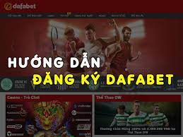 Hướng dẫn đăng ký Dafabet - Đơn giản, nhanh chóng, dễ dàng